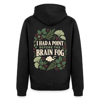 Menopause-Gehirnnebel-Humor Ich hatte einen Punkt. - Unisex Premium Bio Zip Hoodie - Schwarz - Hinten - Nico (187cm)