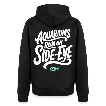Aquaristik – Aquariums Run on Side-Eye - Unisex Premium Bio Zip Hoodie - Schwarz - Hinten - Nico (187cm)