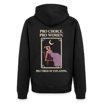 Pro Choice Pro Women Pro Tired Of Explaining - Unisex Premium Bio Zip Hoodie - Schwarz - Hinten - Nico (187cm)