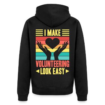 Volunteer Appreciation I Make Look Easy Volunteer - Unisex Premium Bio Zip Hoodie - Schwarz - Hinten - Nico (187cm)