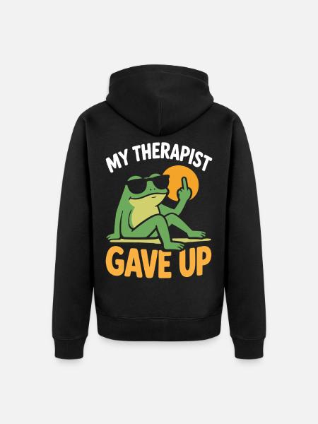 Mein Therapeut hat Frog Tee aufgegeben. - Unisex Premium Bio Zip Hoodie - Schwarz