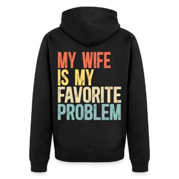 Meine Frau ist mein Lieblingsproblem-Ehe-Humor - Unisex Premium Bio Zip Hoodie - Schwarz - Hinten - Nico (187cm)