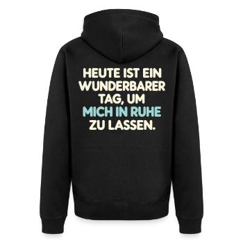 Heute ist ein wunderbarer Tag – Ruhe genießen - Unisex Premium Bio Zip Hoodie - Schwarz - Hinten - Nico (187cm)