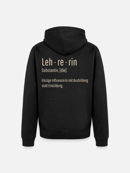 Lehrerin Substantiv Influencerin Schule Geschenk - Unisex Premium Bio Zip Hoodie - Schwarz