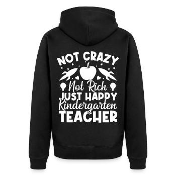 Preschool Teacher Not Rich Just Happy Daycare - Unisex Premium Bio Zip Hoodie - Schwarz - Hinten - Nico (187cm)