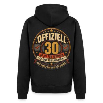 30 Geburtstag Offiziell Geschenk Lustiger Spruch - Unisex Premium Bio Zip Hoodie - Schwarz - Hinten - Nico (187cm)