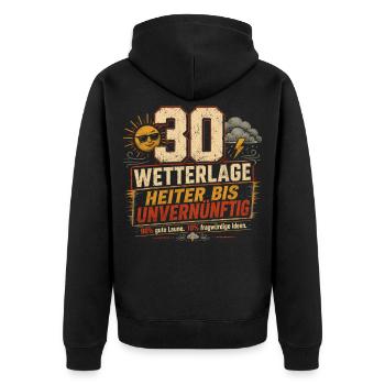 30 Geburtstag Geschenk Lustiger Spruch Party Humor - Unisex Premium Bio Zip Hoodie - Schwarz - Hinten - Nico (187cm)