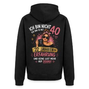 40 Geburtstag Frau Geschenk Lustiger Spruch - Unisex Premium Bio Zip Hoodie - Schwarz - Hinten - Nico (187cm)
