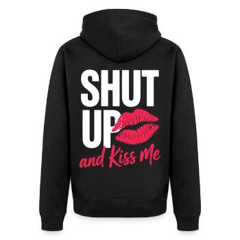 Shut Up And Kiss Me Küss Mich Einfach Valentinstag - Unisex Premium Bio Zip Hoodie - Schwarz - Hinten - Nico (187cm)