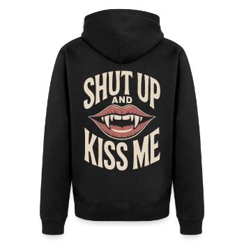 Shut Up And Kiss Me Küss Mich Einfach Valentinstag - Unisex Premium Bio Zip Hoodie - Schwarz - Hinten - Nico (187cm)