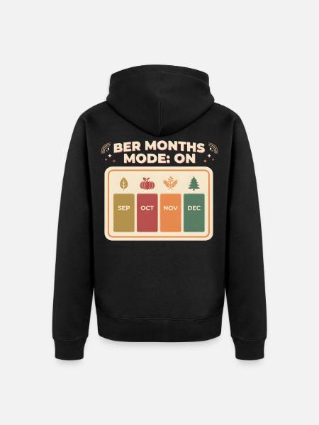 Ber Months Mode On Herbstzeit - Unisex Premium Bio Zip Hoodie - Schwarz