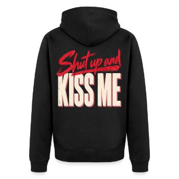Shut Up And Kiss Me Küss Mich Einfach Valentinstag - Unisex Premium Bio Zip Hoodie - Schwarz - Hinten - Nico (187cm)