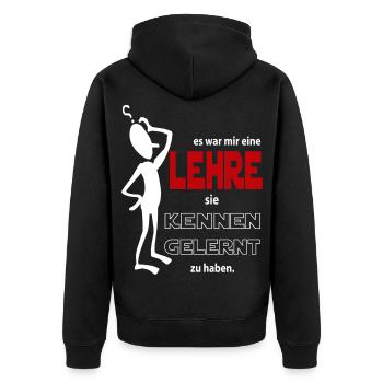 Kennen gelernt Mir eine Lehre Sprüche Floskel - Unisex Premium Bio Zip Hoodie - Schwarz - Hinten - Nico (187cm)
