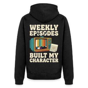 Wöchentliche Episoden Built My Character Retro-TV - Unisex Premium Bio Zip Hoodie - Schwarz - Hinten - Nico (187cm)