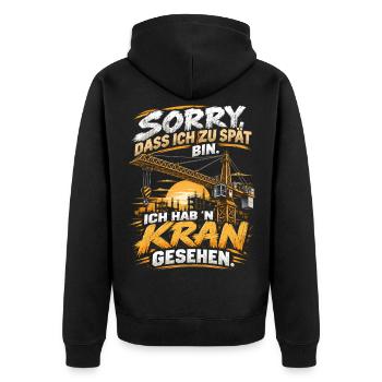Zu spät? Kran gesehen Bauwitz Shirt - Unisex Premium Bio Zip Hoodie - Schwarz - Hinten - Nico (187cm)