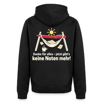 Lehrer Ruhestand Abschiedsgeschenk Keine Noten - Unisex Premium Bio Zip Hoodie - Schwarz - Hinten - Nico (187cm)