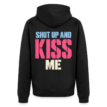 Shut Up And Kiss Me Küss Mich Einfach Valentinstag - Unisex Premium Bio Zip Hoodie - Schwarz - Hinten - Nico (187cm)