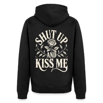 Shut Up And Kiss Me Küss Mich Einfach Valentinstag - Unisex Premium Bio Zip Hoodie - Schwarz - Hinten - Nico (187cm)