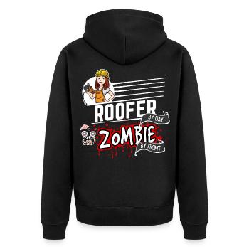 Roofer by day Zombie by night - Dachdeckerin - Unisex Premium Bio Zip Hoodie - Schwarz - Hinten - Nico (187cm)