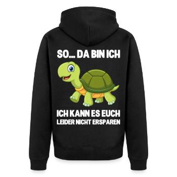 So da bin ich lustige Schildkröte Spruch - Unisex Premium Bio Zip Hoodie - Schwarz - Hinten - Nico (187cm)