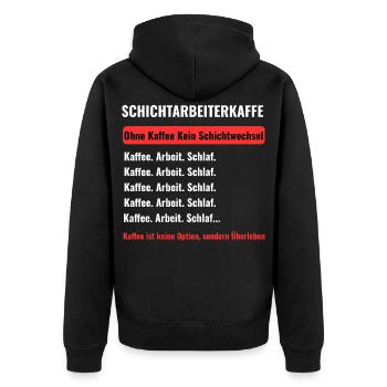 Schichtarbeiter Kaffee Überleben - Unisex Premium Bio Zip Hoodie - Schwarz - Hinten - Nico (187cm)