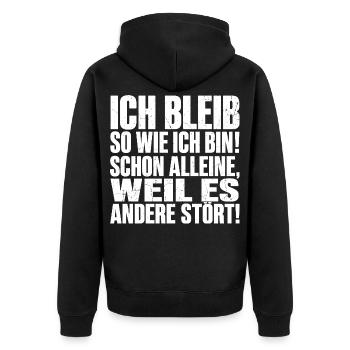 Lustig Ich bleibe so wie ich bin - Unisex Premium Bio Zip Hoodie - Schwarz - Hinten - Nico (187cm)