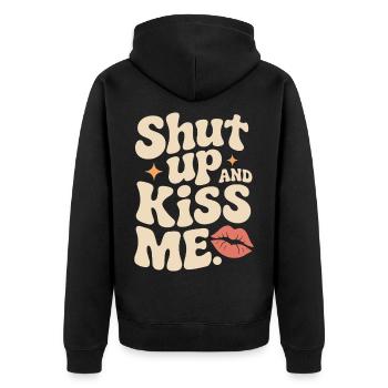 Shut Up And Kiss Me Küss Mich Einfach Valentinstag - Unisex Premium Bio Zip Hoodie - Schwarz - Hinten - Nico (187cm)