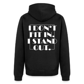 I Don't Fit In I Stand Out – Starkes Statement - Unisex Premium Bio Zip Hoodie - Schwarz - Hinten - Nico (187cm)