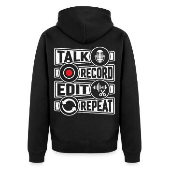 Talk Record Edit Repeat - Unisex Premium Bio Zip Hoodie - Schwarz - Hinten - Nico (187cm)