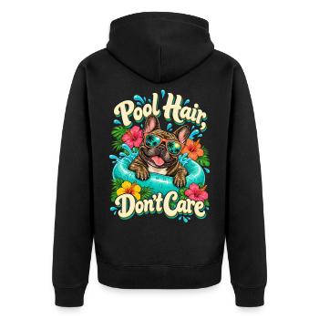  Pool Hair Dont Care Französische Bulldogge Im - Unisex Premium Bio Zip Hoodie - Schwarz - Hinten - Nico (187cm)