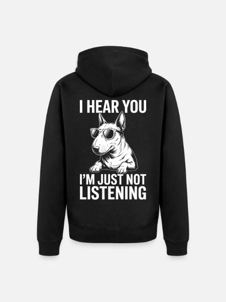 Bullterrier Spruch Lustiges Bullterrier Geschenk - Unisex Premium Bio Zip Hoodie - Schwarz