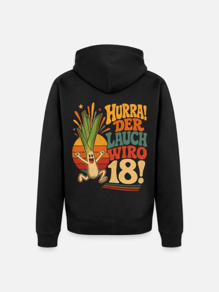 Hurra der Lauch wird 18 Jahre - Unisex Premium Bio Zip Hoodie - Schwarz