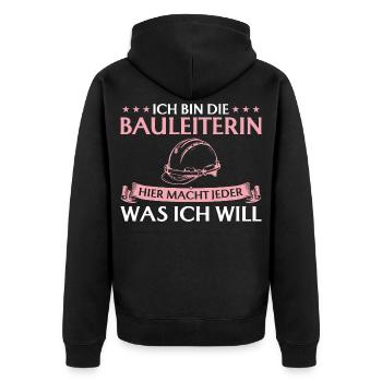 Bauleiterin macht jeder was ich will Hausbau - Unisex Premium Bio Zip Hoodie - Schwarz - Hinten - Nico (187cm)