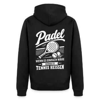 Padel Spruch - wenn es einfach wäre - Unisex Premium Bio Zip Hoodie - Schwarz - Hinten - Nico (187cm)