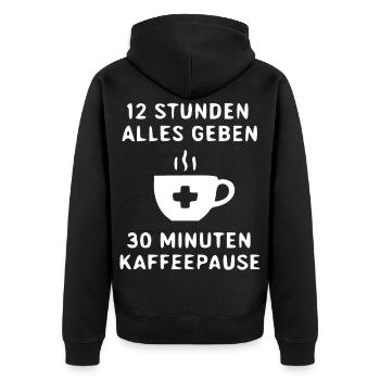 12 Stunden Alles Geben Kaffeepause - Unisex Premium Bio Zip Hoodie - Schwarz - Hinten - Nico (187cm)