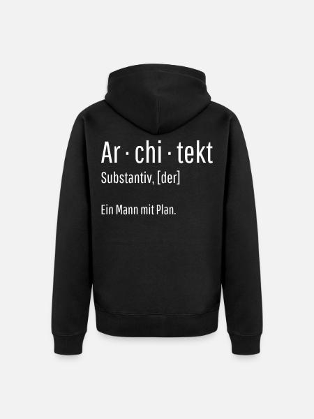 Architekt Substantiv Definition Geschenk - Unisex Premium Bio Zip Hoodie - Schwarz