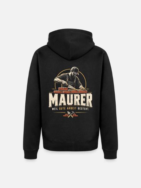 Maurer – Weil gute Arbeit besteht - Unisex Premium Bio Zip Hoodie - Schwarz