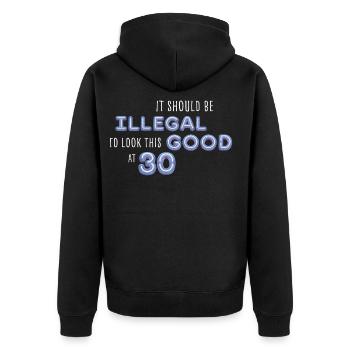 Illégalement avoir l’air bien avec 30 ans – Diction d’anniversaire - Veste à capuche bio Premium Unisexe - noir - Dos - Nico (187cm)