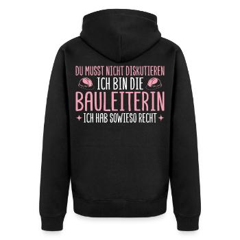 Bauaufsicht muss nicht diskutieren - Bauleiterin - Unisex Premium Bio Zip Hoodie - Schwarz - Hinten - Nico (187cm)
