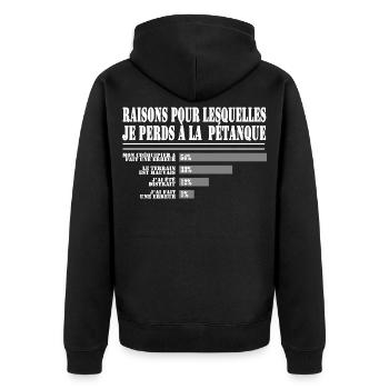 Raisons de Perdre à la Pétanque pour les Fans  - Veste à capuche bio Premium Unisexe - noir - Dos - Nico (187cm)