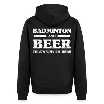 Badminton et bière, c’est pour ça que je suis là Buveurs de bière - Veste à capuche bio Premium Unisexe - noir - Dos - Nico (187cm)