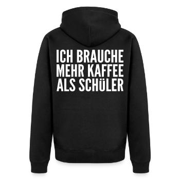 Ich brauche mehr Kaffee als Schüler - Unisex Premium Bio Zip Hoodie - Schwarz - Hinten - Nico (187cm)