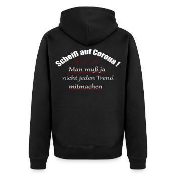 Corona/Covid19/Scheiß auf Corona - Unisex Premium Bio Zip Hoodie - Schwarz - Hinten - Nico (187cm)