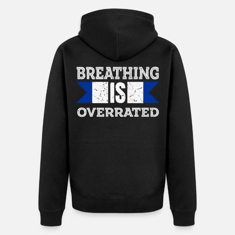 Atmung wird überbewertet - Unisex Premium Bio Zip Hoodie - Schwarz