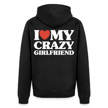 I Love My Crazy Girlfriend Valentine's Day Christmas Gift - Unisex Premium Organic Zip Hoodie - black - Back - Nico (187cm)