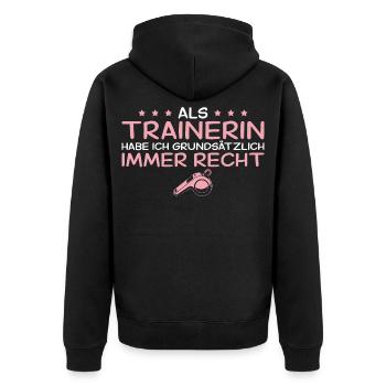 Trainerin hat grundsätzlich immer recht - Unisex Premium Bio Zip Hoodie - Schwarz - Hinten - Nico (187cm)