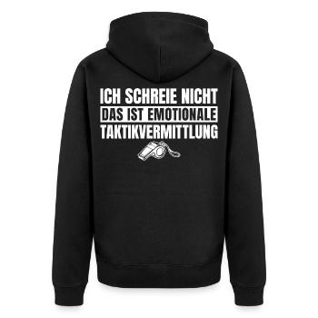 Fußballtrainer Emotionale Taktikvermittlung Spruch - Unisex Premium Bio Zip Hoodie - Schwarz - Hinten - Nico (187cm)