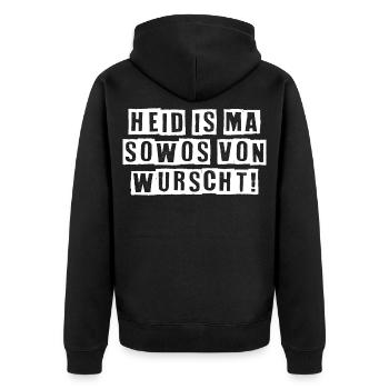 HEID IS MA SOWOS VON WURSCHT! - Unisex Premium Bio Zip Hoodie - Schwarz - Hinten - Nico (187cm)