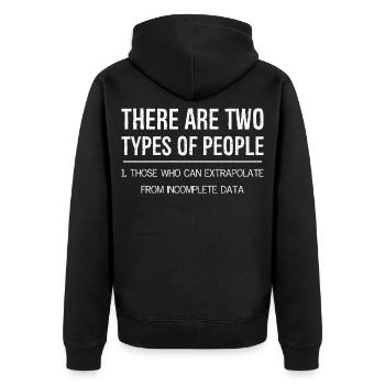 Il y a deux types de personnes qui extrapolent - Veste à capuche bio Premium Unisexe - noir - Dos - Nico (187cm)