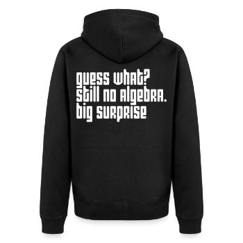 Zum Nachdenken anregendes Algebra-Zitat-Design - Unisex Premium Bio Zip Hoodie - Schwarz - Hinten - Nico (187cm)